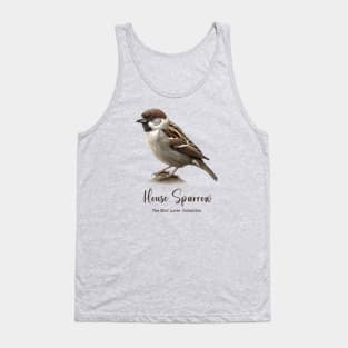 House Sparrow - The Bird Lover Collection Tank Top